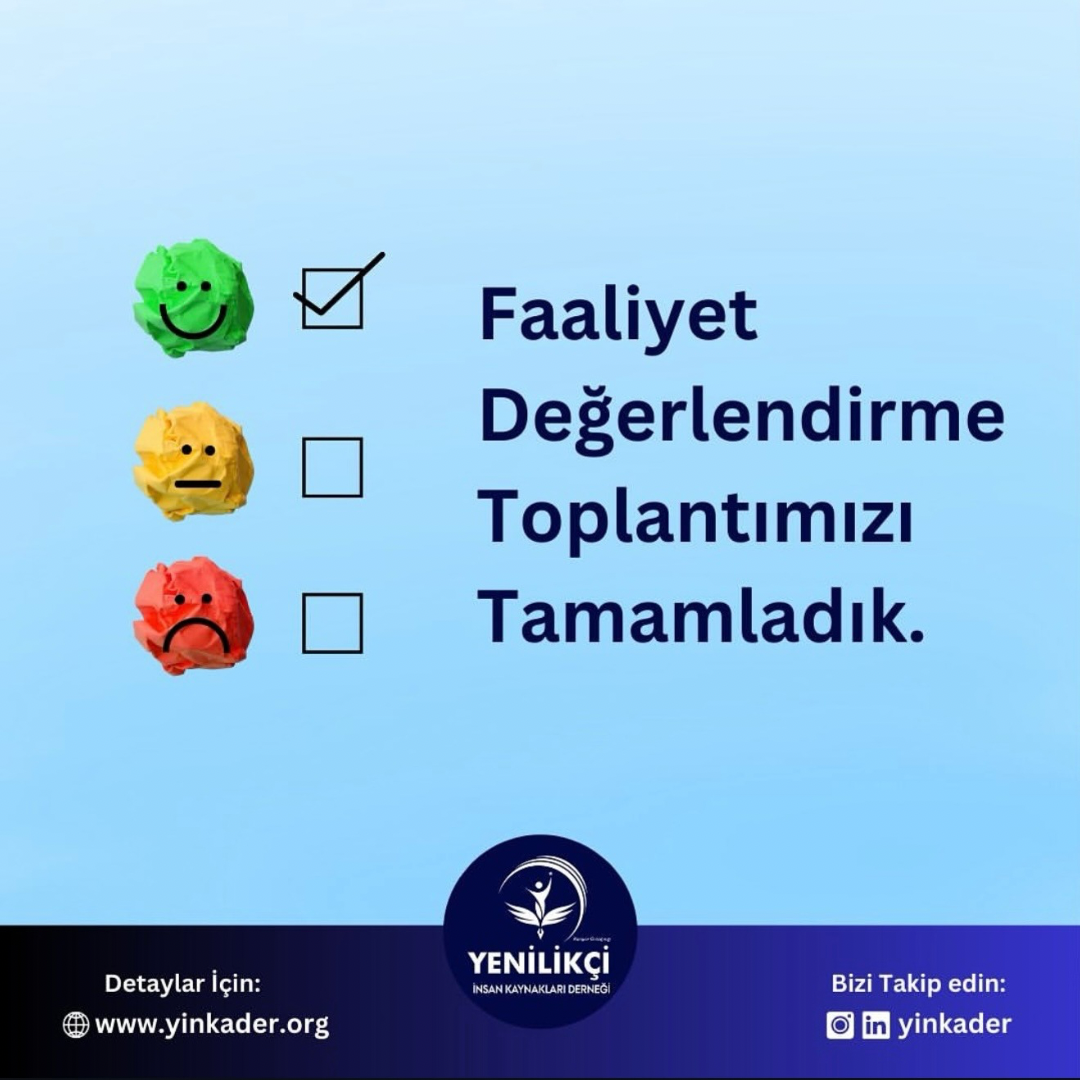 Faaliyet Değerlendirme Toplantımızı Başarıyla Tamamladık!